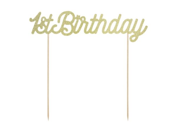 Cake topper 1st Birthday Gold anniversaire