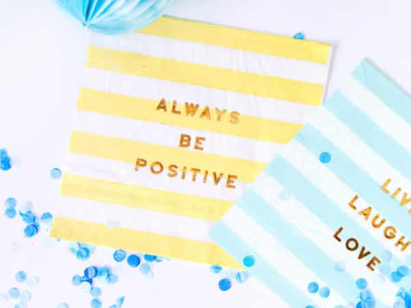 Serviettes always be positive jaune pour anniversaire