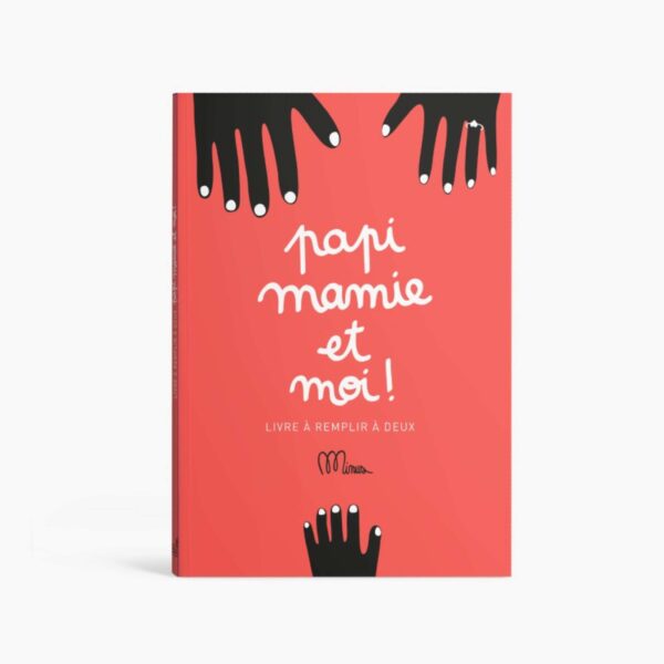 Livre à remplir : Papi, mamie et moi!